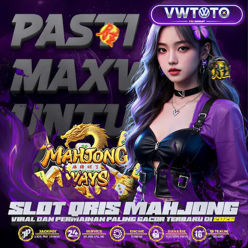 VWTOTO 🔥 Slot QRIS Mahjong Viral Dan Permainan Paling Gacor Terbaru Di 2026