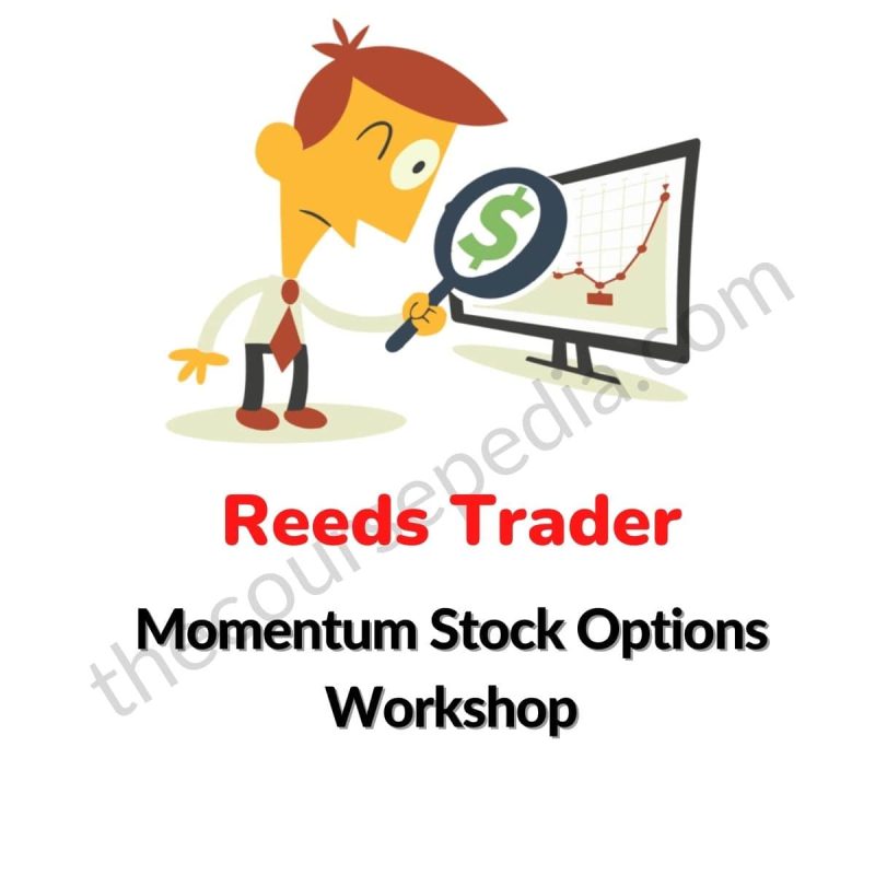 Momentum Stock Options Workshop - Reeds Trader Download