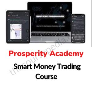 Prosperity Academy Smart Money Trading Course Download