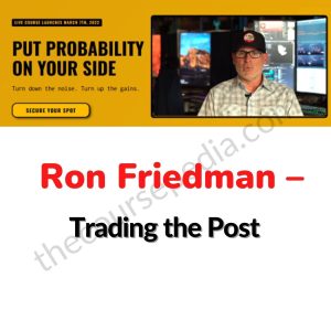 Ron Friedman – Trading the Post Download
