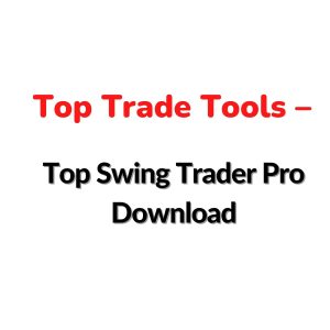Top Trade Tools – Top Swing Trader Pro Download