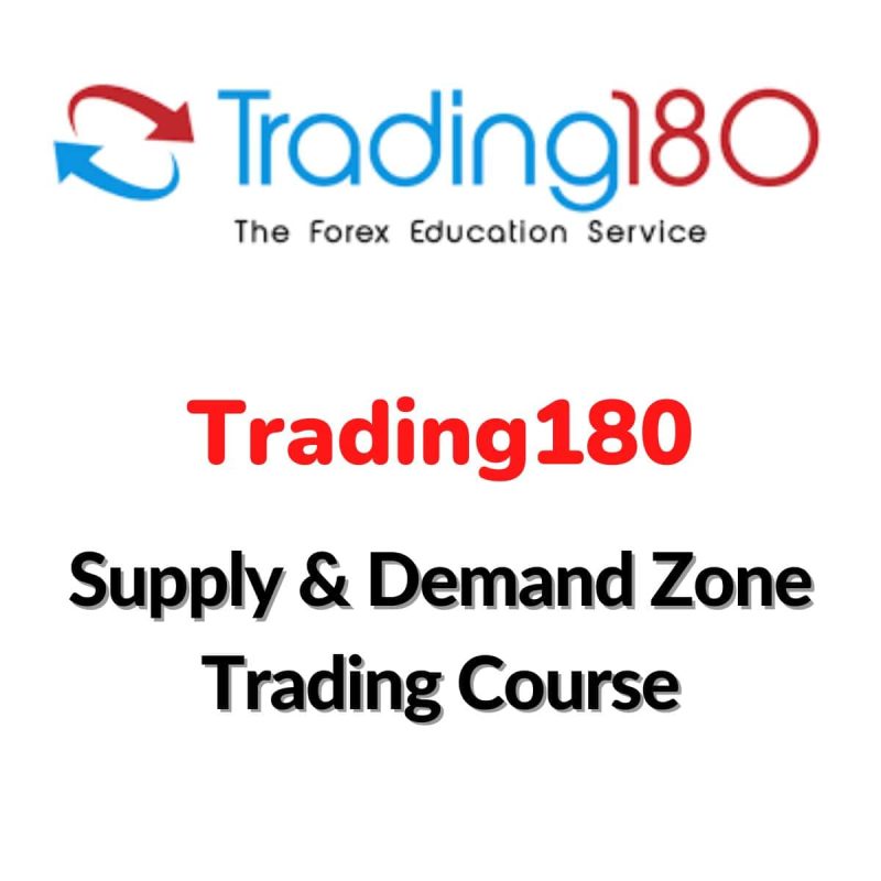 Trading180 – Supply & Demand Zone Trading Course Download