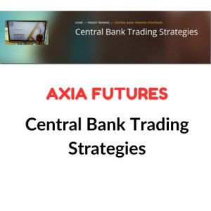 AXIA Futures – Central Bank Trading Strategies Download