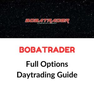 BobaTrader – Full Options Daytrading Guide Download