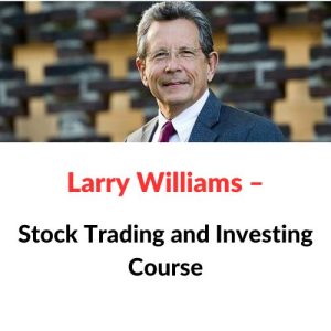 Larry Williams - Stock Trading and Investing Course Download