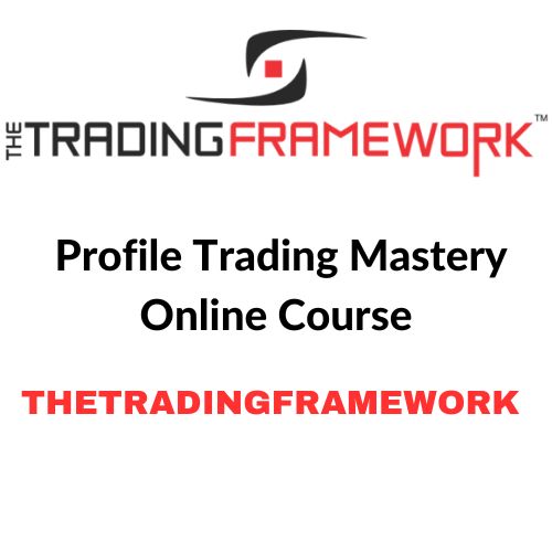 TheTradingFramework – Profile Trading Mastery Online Course Download
