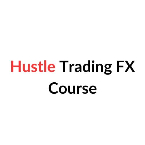 Hustle Trading FX Course Download