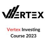 Vertex Investing Course 2023 Download