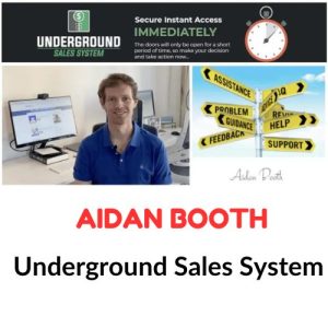 Aidan Booth – Underground Sales System Download