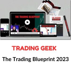 The Trading Blueprint by The Trading Geek 2023 Download