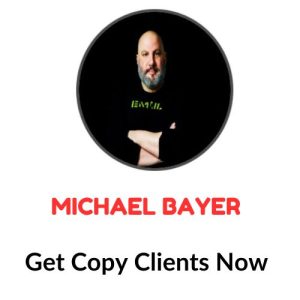 Michael Bayer – Get Copy Clients Now Download