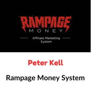 Peter Kell – Rampage Money System Download