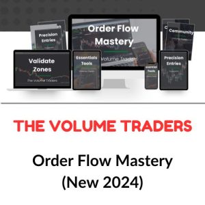 The Volume Traders – Order Flow Mastery (New 2024) Download