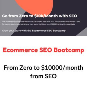 Ecommerce SEO Bootcamp - From Zero to $10000/month from SEO Download