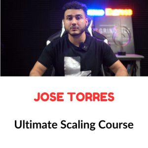 Jose Torres - Ultimate Scaling Course Download