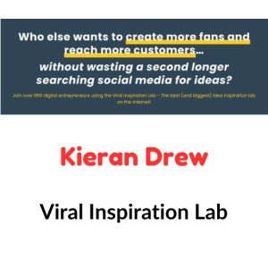 Kieran Drew – Viral Inspiration Lab Download