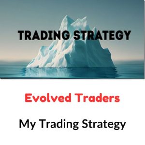 Evolved Traders – My Trading Strategy Download