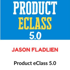 Jason Fladlien – Product eClass 5.0 Download