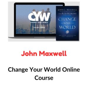 John Maxwell – Change Your World Online Course Download