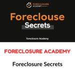 Foreclosure Academy – Foreclosure Secrets Download