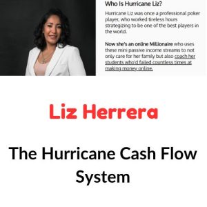 Liz Herrera – The Hurricane Cash Flow System Download