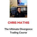 Chris Mathis – The Ultimate Divergence Trading Course Download