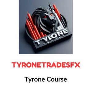 TyroneTradesFX - Tyrone Course Download