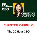 Christine Carrillo - The 20 Hour CEO Download