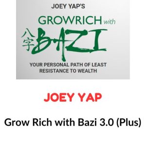 Joey Yap - Grow Rich with Bazi 3.0 (Plus) Download