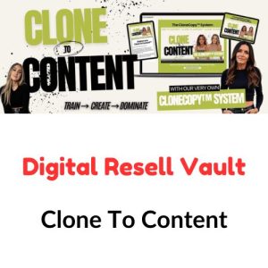 Digital Resell Vault – Clone To Content Download