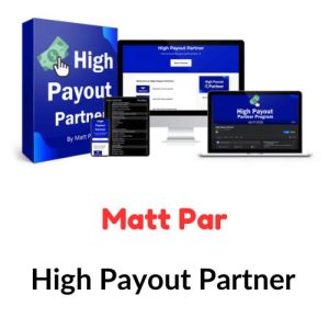 Matt Par – High Payout Partner Download